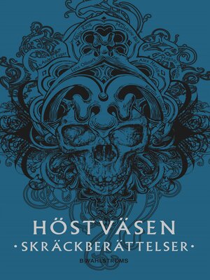 cover image of Höstväsen--skräckberättelser